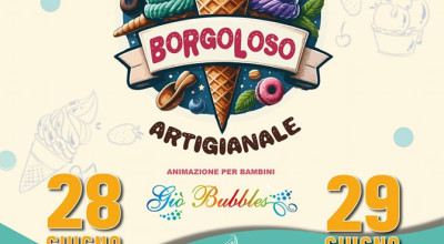 BOrGOloso Festa del Gelato Artigianale - 28 e 29 Giugno Centro Storico 