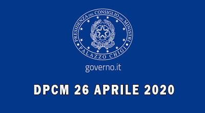 EMERGENZA CORONAVIRUS - DPCM 26 APRILE 2020