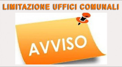 EMERGENZA CORONAVIRUS - LIMITAZIONI UFFICI COMUNALI