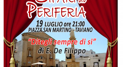 19 LUGLIO 2017 PIAZZA SAN MARTINO 3° appuntamento con SIPARI DI PERIFERIA